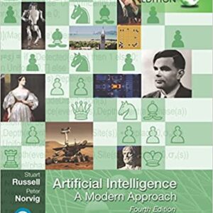 Artificial Intelligence: A Modern Approach, Global Edition 4th Edition by Peter Norvig, Stuart Russell