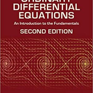 Ordinary Differential Equations: An Introduction to the Fundamentals (Textbooks in Mathematics) 2nd Edition by Kenneth B. Howell